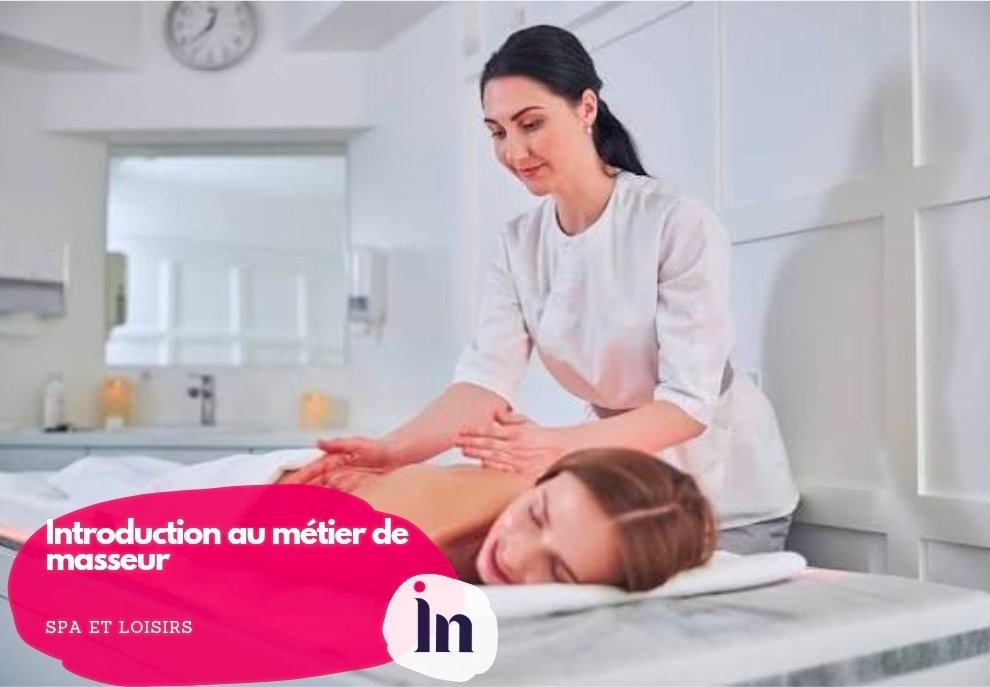 Introduction au métier de masseur